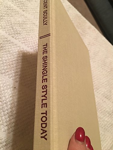The Shingle Style Today: Or, the Historian's Revenge
