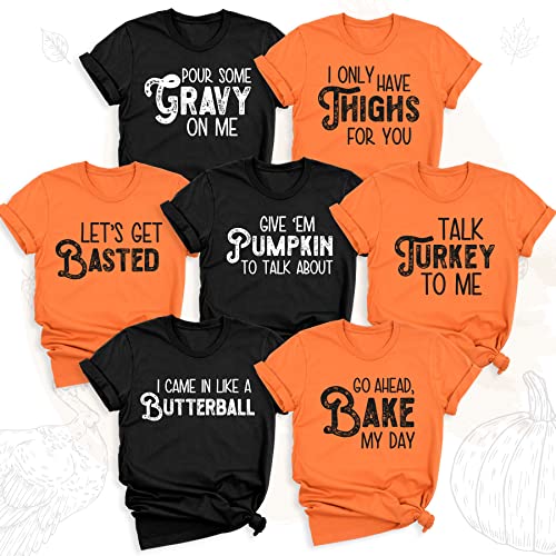 Thanksgiving T Shirts for Family, Funny Group Saying Printed Shirts, Thanksgiving Puns Shirt, Friendsgiving Group Shirts, Matching Best Friends Shirts (Women)4