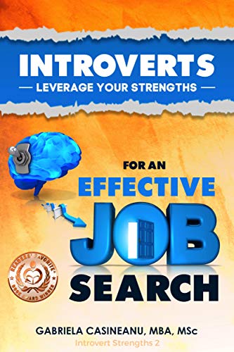 Télécharger Introverts: Leverage Your Strengths for an Effective Job Search (Introvert Strengths Book 2) (Englis livre En ligne