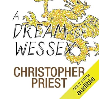 A Dream of Wessex Audiobook By Christopher Priest cover art