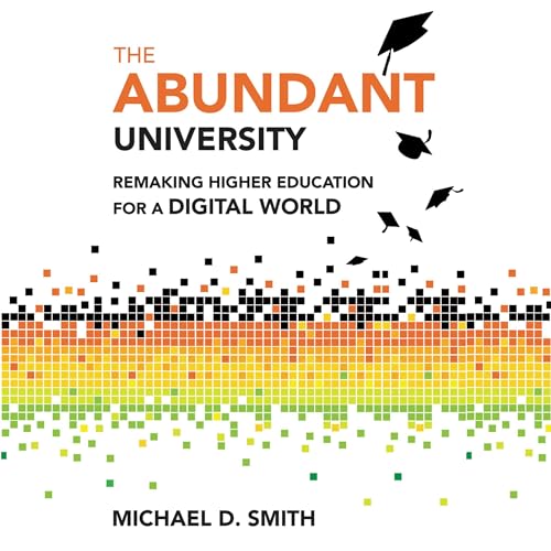The Abundant University by Michael D. Smith episode artwork