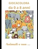 toccaceli pagliare  Giocacolora - Animali e non ...