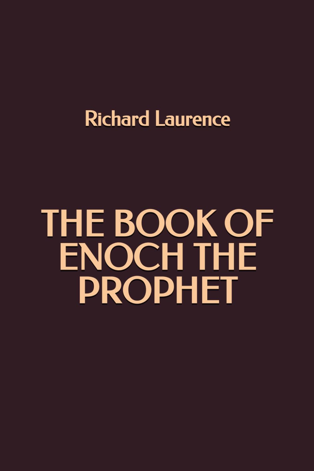 The Book of Enoch the Prophet