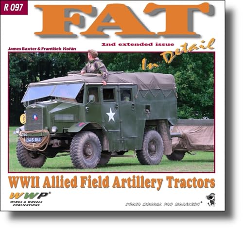 WWP WW2 連合軍砲兵牽引トラクター(FAT) ディテール写真集 (増補改訂版) 模型資料本 R097
