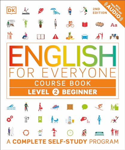 English for Everyone Level 2 Beginner's Course (DK English for Everyone)
