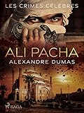  Ali Pacha (Les crimes célèbres t. 13)