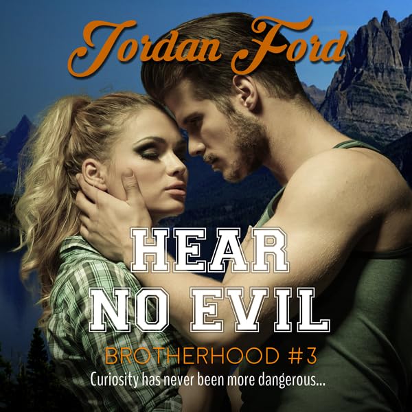 Cover art for Hear No Evil: Brotherhood Trilogy, Volume 3