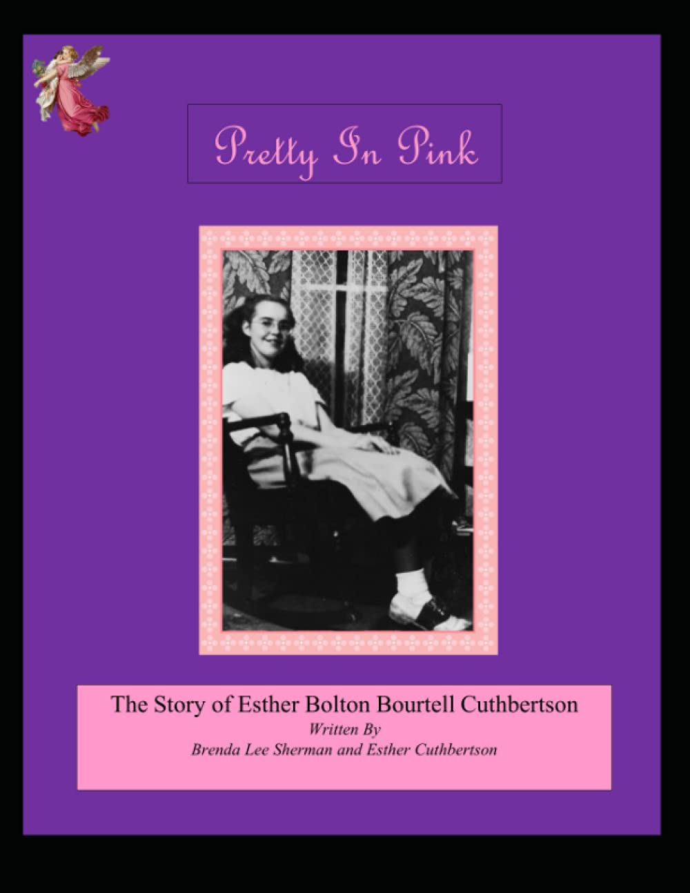 Pretty in Pink: The Story of Esther Bolton Bourtell Cuthbertson