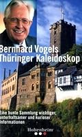 Bernhard Vogels Thüringer Kaleidoskop 3898501604 Book Cover