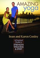 Amazing Yoga: A Practical Guide to Strength, Wellness, and Spirit 1932870423 Book Cover