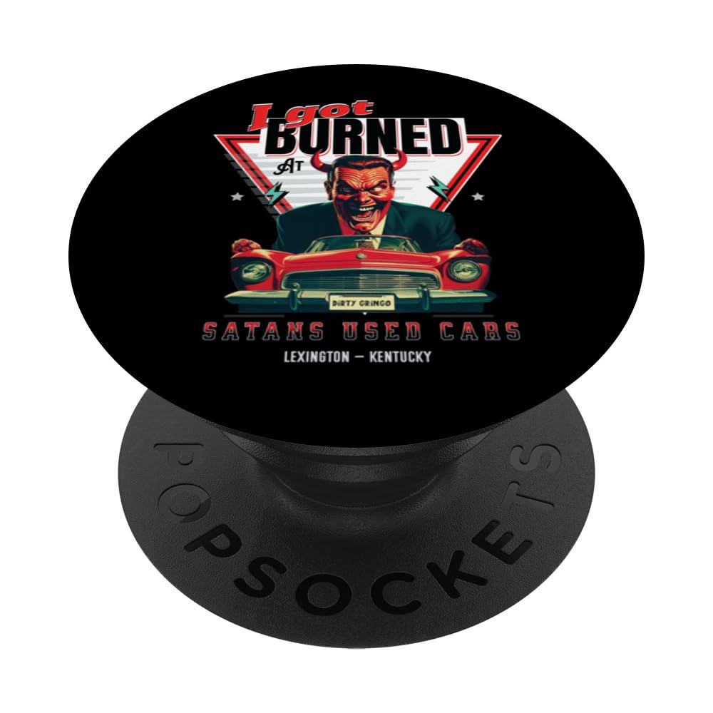 I Got Burned At Satans Used Cars Retro Devil LEXINGTON PopSockets Swappable PopGrip, Black