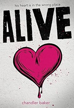 Hardcover Alive by Chandler Baker(2015-06-09) Book