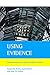 Using Evidence: How research can inform public services