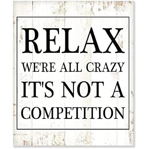 Rustic Wood Sign Relax We're All Crazy It's Not A Competition Hanging Wooden Plaque Farmhouse Wall Art Decor, Funny Quotes Sign Housewarming Gift 10x12in Cover