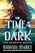 The Time of the Dark (The Darwath Series Book 1)