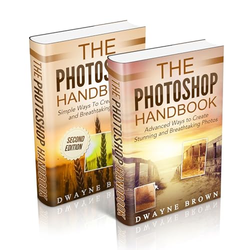 Photography: The COMPLETE Photoshop Box Set For Beginners and Advanced Users Audiolibro Por Dwayne Brown arte de portada