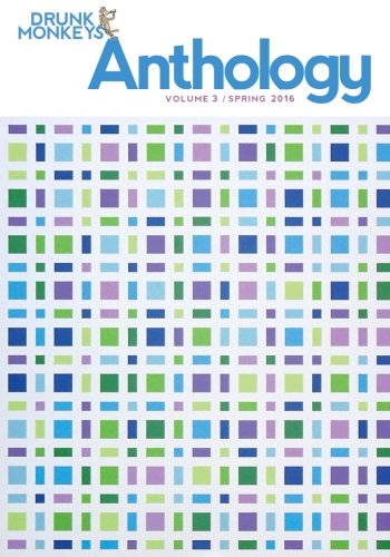 Drunk Monkeys Anthology Volume 3