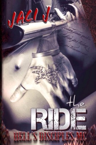 The Ride (Hell's Disciples MC)
