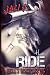The Ride (Hell's Disciples MC) (Volume 1)