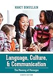 Language, Culture, and Communication: The Meaning of Messages