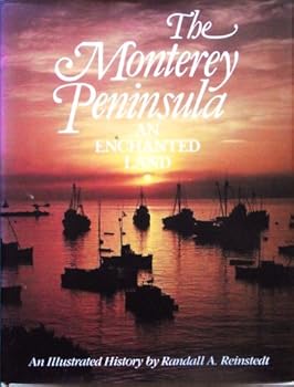 Hardcover Monterey Peninsula: An Enchanted Land Book