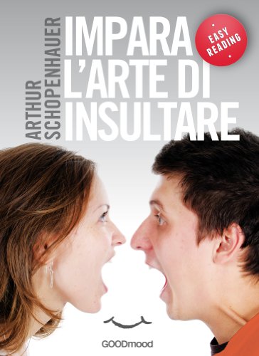 Impara l'arte di insultare (EASY READING.I grandi