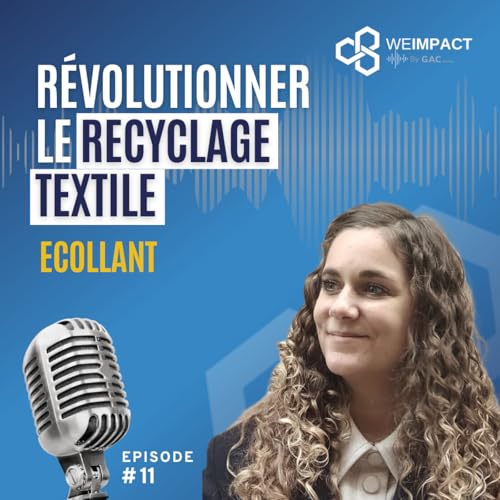 Page de couverture de Révolutionner le recyclage textile - Ecollant