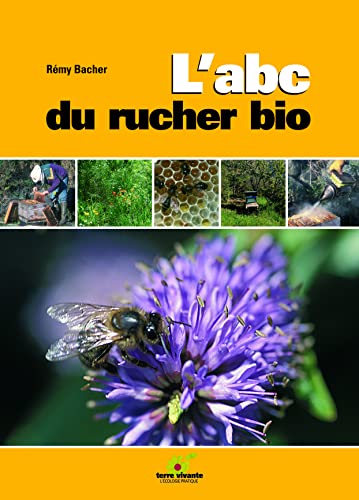 L'abc du rucher bio