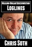 Million-Dollar Screenwriting: Loglines