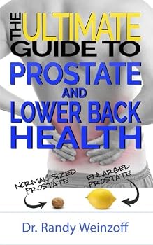 Paperback The Ultimate Guide To Prostate and Lower Back Health Book