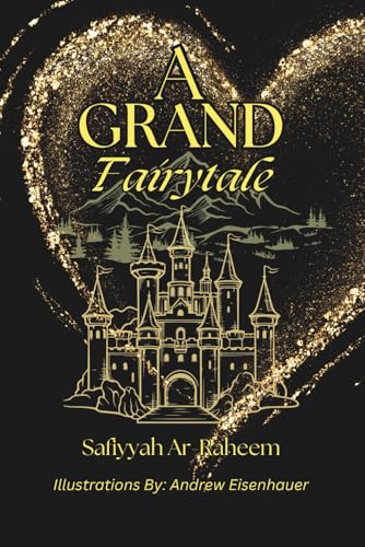 A Grand Fairytale