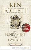  Leseprobe: Das Fundament der Ewigkeit: Historischer Roman (Kingsbridge-Roman 3)