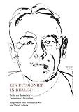  Ein Patagonier in Berlin: Texte der deutschen Gombrowicz-Rezeption