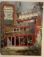 Award-winning Passive Solar Designs 0882663135 Book Cover