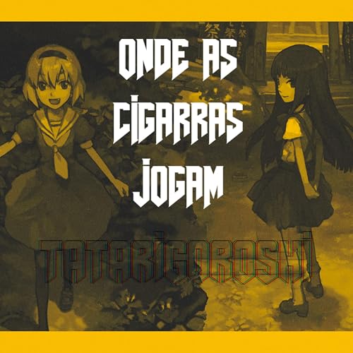 Onde As Cigarras Jogam #3 - Higurashi: Tatarigoroshi-hen