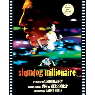 Slumdog Millionaire: The Shooting Script