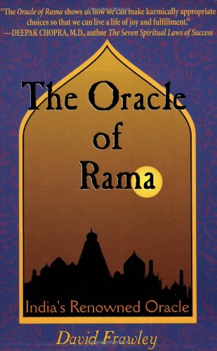 India's Renowned Oracle: An Adaptation of Rama Ajna Prashna of Goswami Tulsidas (The Oracle of Rama: India's Renowned Oracle)