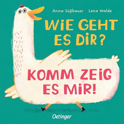 Wie geht es dir? Komm zeig es mir!: Interaktives Mitmachbuch über Gefühle mit fröhlichen Reimen für Kinder ab 2 Jahren