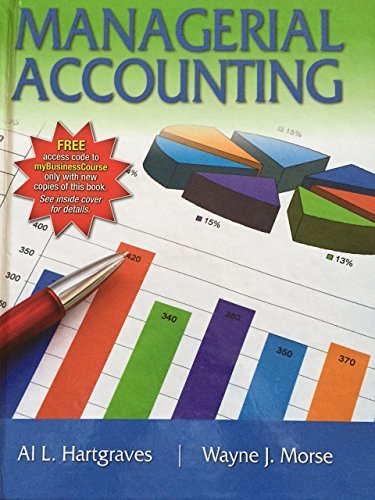 Managerial Accounting by Al L., Morse, Wayne J. Hartgraves (2015-01-01)