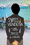 Swiss Vendetta: A Mystery (Agnes Luthi Mysteries Book 1)