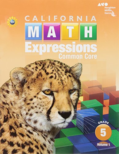Student Activity Book (softcover), Volume 1 Grade 5 2015 (Houghton Mifflin Harcourt Math Expressions) Student Activity Book (softcover), Volume 1 Grade 5 2015 (Houghton Mifflin Harcourt Math Expressions)