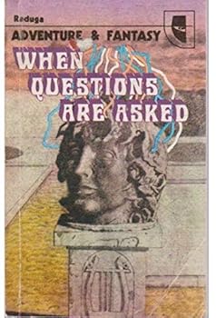 Paperback When questions are asked (Adventure & fantasy) Book
