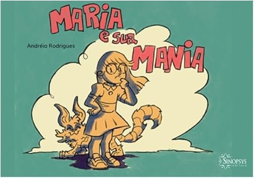 Maria e sua mania