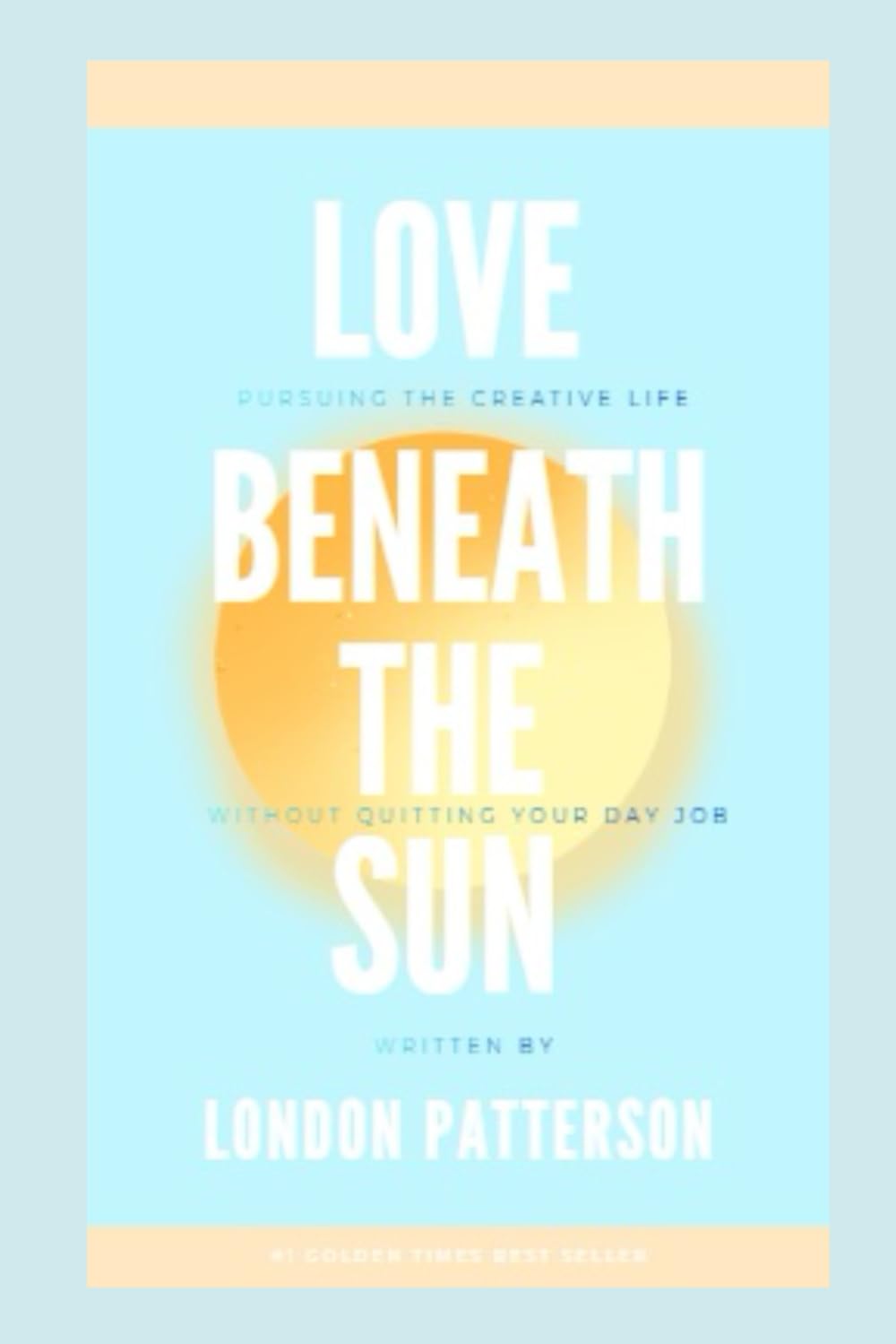 Love Beneath The Sun