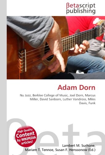 Photo de Adam Dorn: Nu Jazz, Berklee College of Music, Joel Dorn, Marcus Miller, David Sanborn, Luther Vandross, Miles Davis, Funk