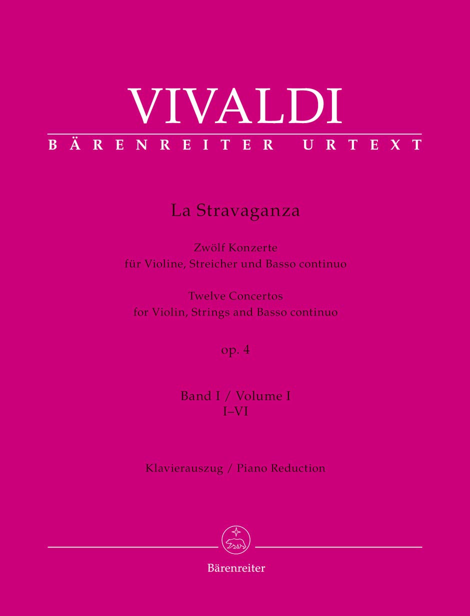 Vivaldi La Stravaganza for Violin, Strings, and Basso op. 4 Band 1 / Volume 1 (I-VI) by Bärenreiter.      Sheet music – January 1, 2019