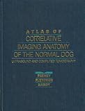 Atlas of Correlative Imaging Anatomy of the Normal Dog: Ultrasound and Computed Tomography