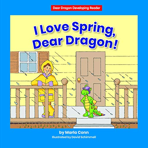 Buy I Love Spring, Dear Dragon! (Dear Dragon Developing Readers. Level a) — BookShops.in