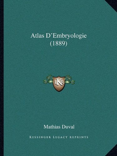 Atlas Dembryologie Mathias Marie 1844 1907 Duval Amazon - 
