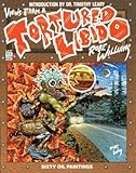 Views from a Tortured Libido (Hc)